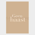 Wenskaart Geen haast - Premium Wenskaart incl. envelop - set van 10 stuks